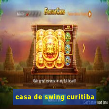 casa de swing curitiba